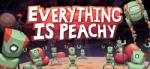 Hunted Cow Studios Everything is Peachy (PC)