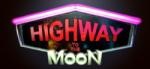 Vernacular Games Highway to the Moon (PC)
