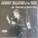Universal Records Johnny Hallyday Et Ses Fans Au Festival De Rock'N Roll