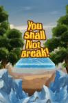 Evistoria Games You shall not Break (PC)