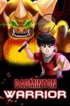 Milpitians Badminton Warrior (PC)