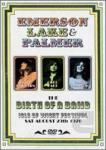 Emerson , Lake Palmer Birth Of A Band