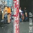 Pat Metheny Group The Way Up (cd)