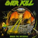 Overkill Under The Influence (cd)