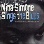  NINA SIMONE Nina Simone Sings The Blues remastered (cd)