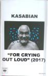 Kasabian For Crying Out Loud Mc (caseta)