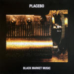  Placebo Black Market Music LP reissue 2019 (vinyl)