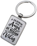  Gravírozott kulcstartó - Anya Te vagy a Világ