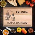  Pálinka No. 2 egyedi vágódeszka