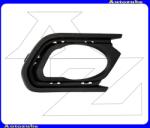DACIA SANDERO Stepway 3 2016.10. -2020.09 Első lökhárító ködlámpakeret, jobb UQA31-34732