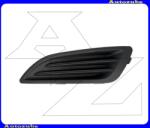 FORD FIESTA MK6 2013.02-2017.05. Első lökhárító rács bal P32B127-3