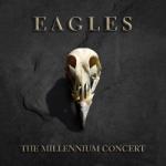 Eagles Millennium Concert