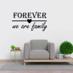  Sticker perete Forever we are family