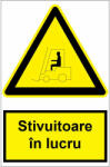  Sticker indicator Stivuitoare in lucru