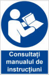  Sticker indicator Consultati manualul de instructiuni