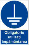  Sticker indicator Obligatoriu utilizati impamantarea