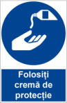  Sticker indicator Folositi crema de protectie