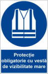  Sticker indicator Protectie obligatorie cu vesta de vizibilitate mare