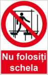  Sticker indicator Nu folositi schela