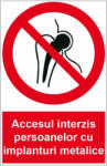  Sticker indicator Accesul interzis persoanelor cu implanturi metalice