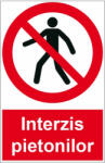  Sticker indicator Interzis pietonilor