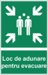  Sticker indicator Loc de adunare pentru evacuare