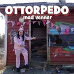 OTTORPEDO MED VENNER - facethemusic - 8 790 Ft