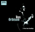 Orbison, Roy A True Love. . -digi-