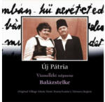 Hagyományok Háza Balázstelke (CD)