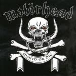 Motorhead March Or Die