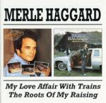 Haggard, Merle & S My Love Affair/roots Of