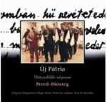 Hagyományok Háza Pered - Diószeg (CD)