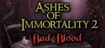 Warfare Studios Ashes of Immortality II Bad Blood (PC)