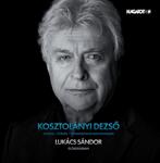 Hungaroton Lukács Sándor - Kosztolányi Dezső: A kulcs - Fürdés - Tengerszem és más novellák (CD)