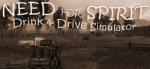 Atomic Fabrik Need for Spirit Drink & Drive Simulator (PC)