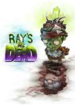 Ragtag Studio Ray's The Dead (PC)