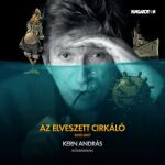 MG Records Zrt Kern András - Rejtő Jenő: Az elveszett cirkáló (CD) (14372)