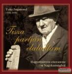 Dialekton Kiadó Tuka Zsigmond - Tisza partján elaludtam CD