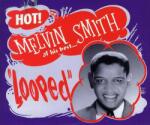 Smith, Melvin At His Best
