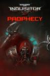 NeocoreGames Warhammer 40,000 Inquisitor Prophecy (PC)