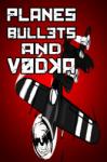 NukGames Planes, Bullets and Vodka (PC)