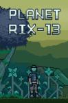 9 Eyes Game Studio Planet RIX-13 (PC)