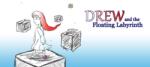Dust Scratch Games Drew and the Floating Labyrinth (PC)