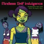 Mindless Self Indulgence Frankenstein Girls Will Seem Strangely Sexy - facethemusic