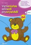  Varázslatos színező anyanyelvből OVI B kötet