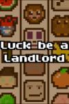 TrampolineTales Luck be a Landlord (PC)