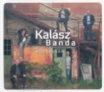 FONÓ Kalász Banda: Kalász Banda: Mozgásban