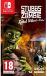 THQ Nordic Stubbs the Zombie in Rebel without a Pulse (Switch)