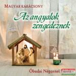 Dialekton Kiadó Az angyalok zengedeznek - Magyar karácsony