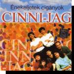 Cinni-jag: Énekeljetek cigányok CD
